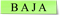 Baja